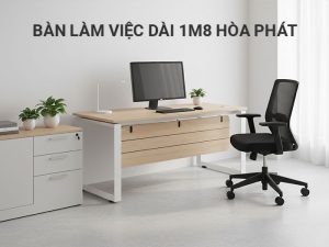 Bàn làm việc dài 1m8