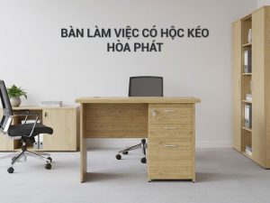 Bàn làm việc có hộc kéo