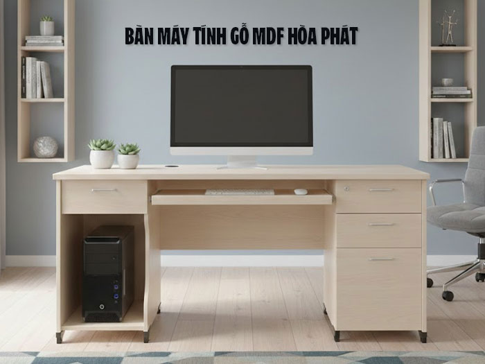 Bàn máy tính gỗ MDF
