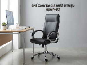 Ghế xoay da giá dưới 5 triệu