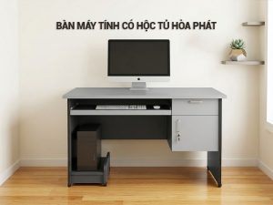 Bàn máy tính có hộc tủ