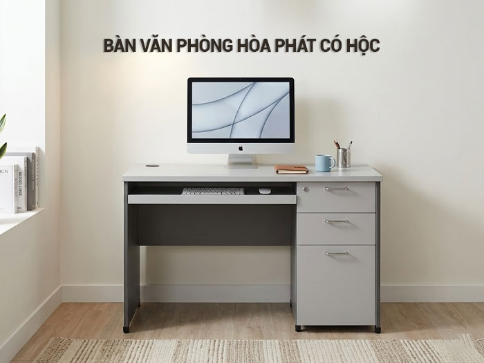 Bàn văn phòng Hòa Phát có hộc